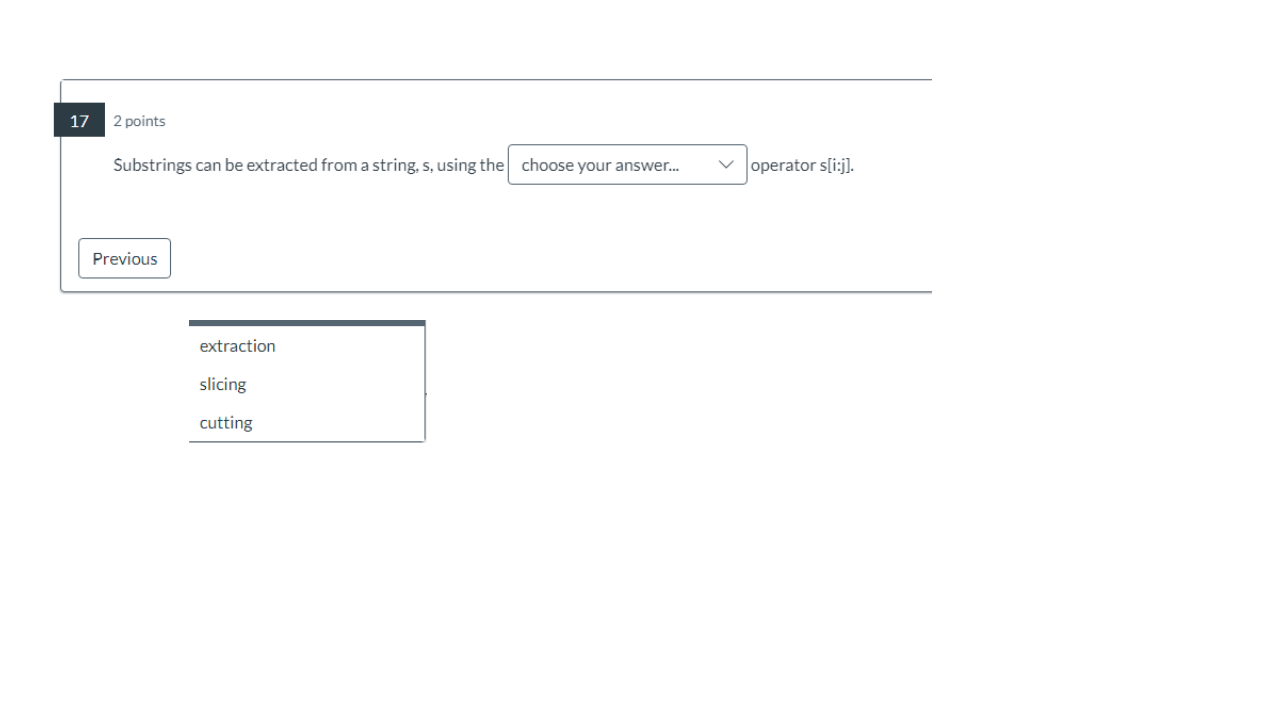 1 7 2 points Substrings can be extracted from a