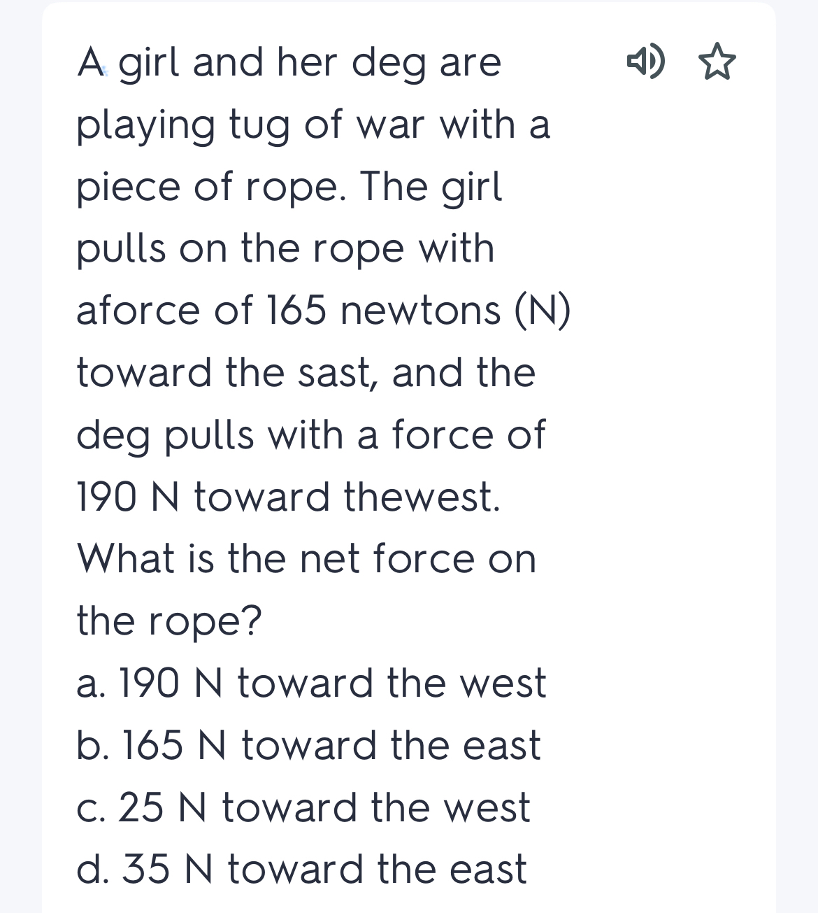 A girl and her deg are 3 playing tug of war with