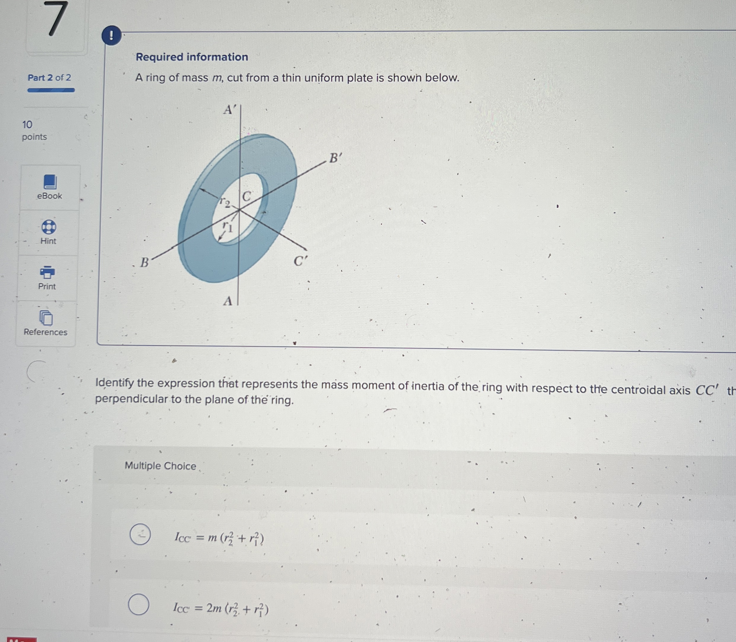 ! Part 2 of 2 Required information A ring of mass