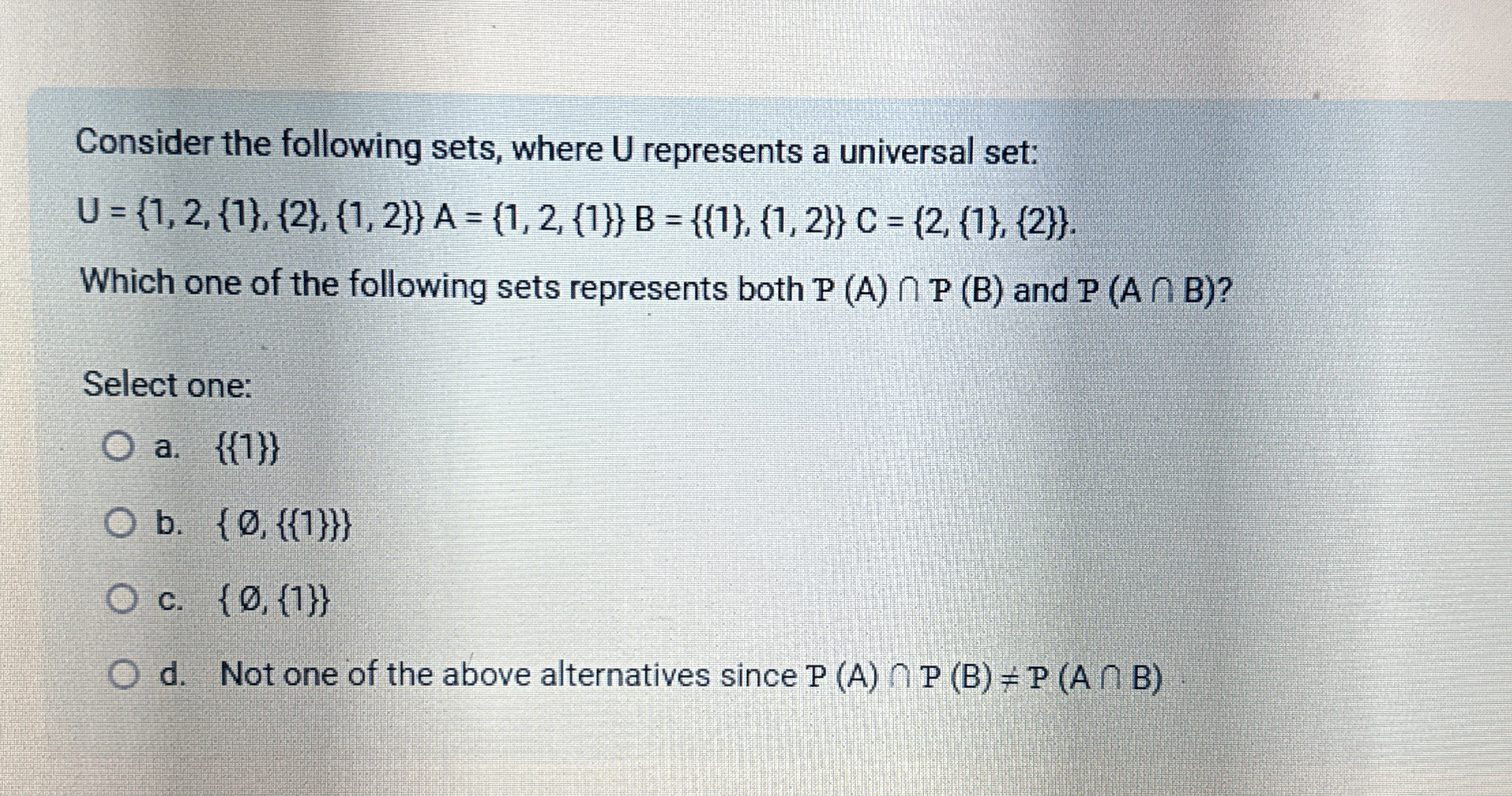 Consider the following sets, where U represents a