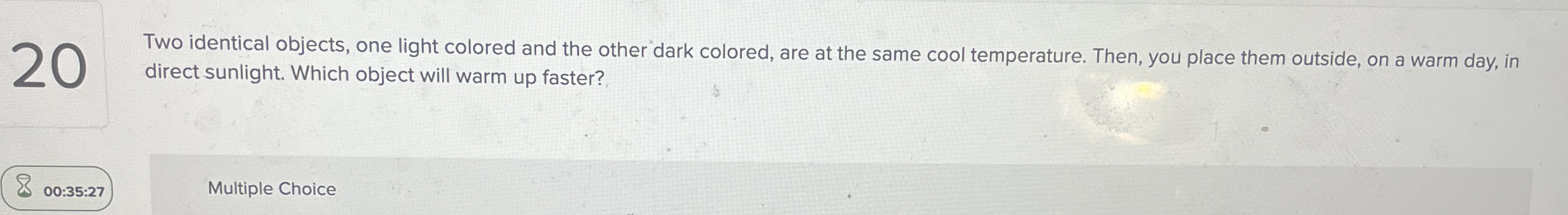 2 0 Two identical objects, one light colored and
