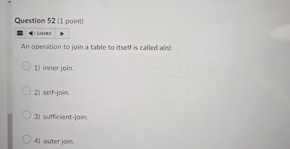 Question 5 2 ( 1 point ) Listen An operation to