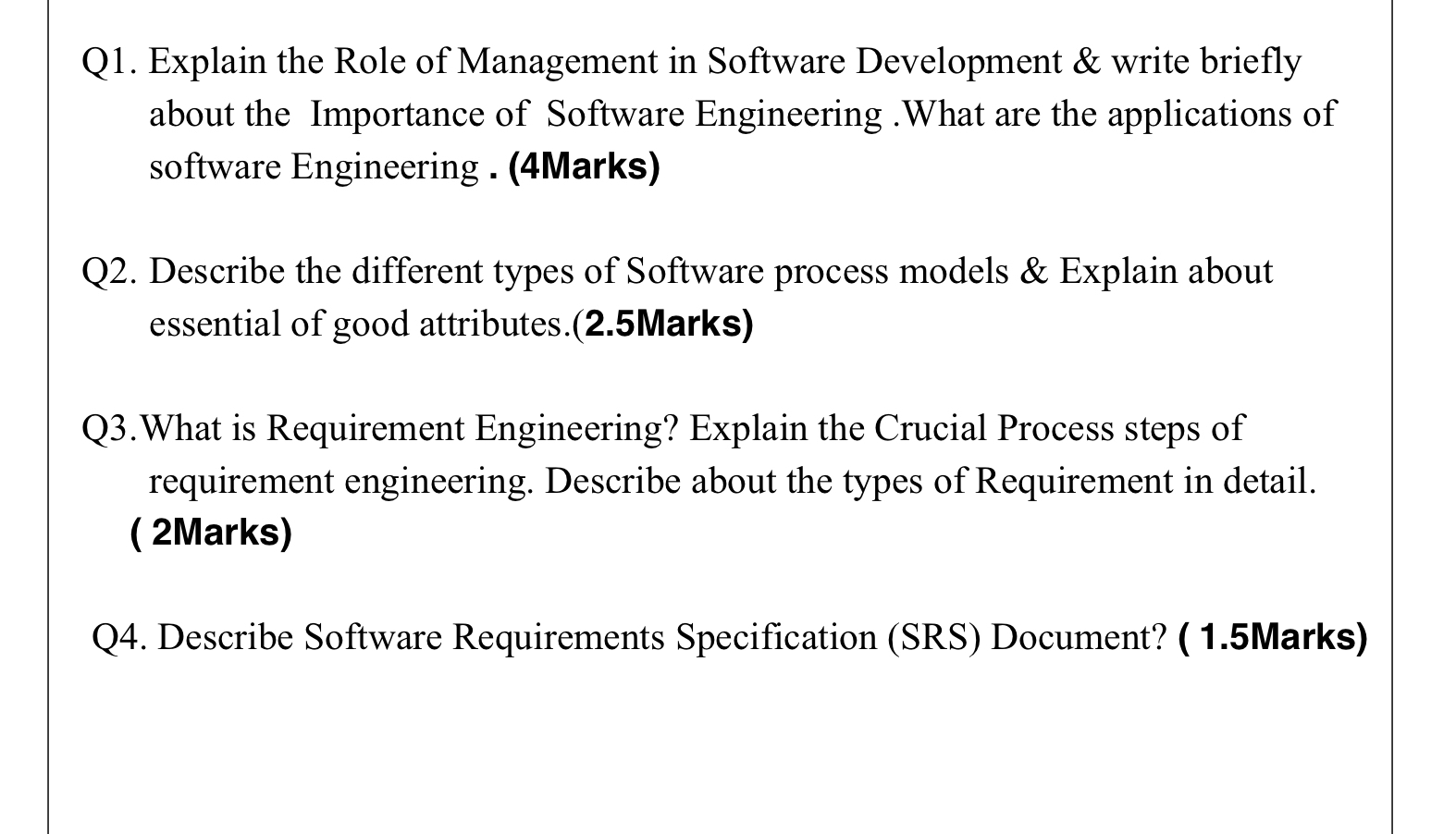 Q 1 . Explain the Role of Management in Software