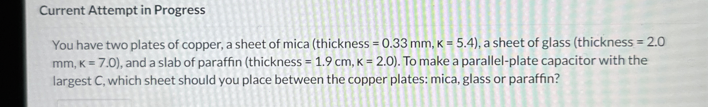 Current Attempt in Progress You have two plates