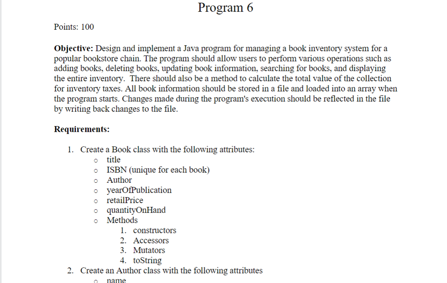 Program 6 IN JAVA PLEASE COMPLETE ALL CLASSES AND