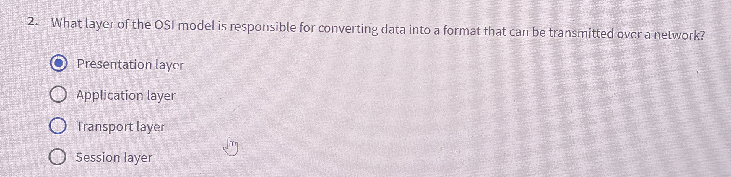 What layer of the OSI model is responsible for