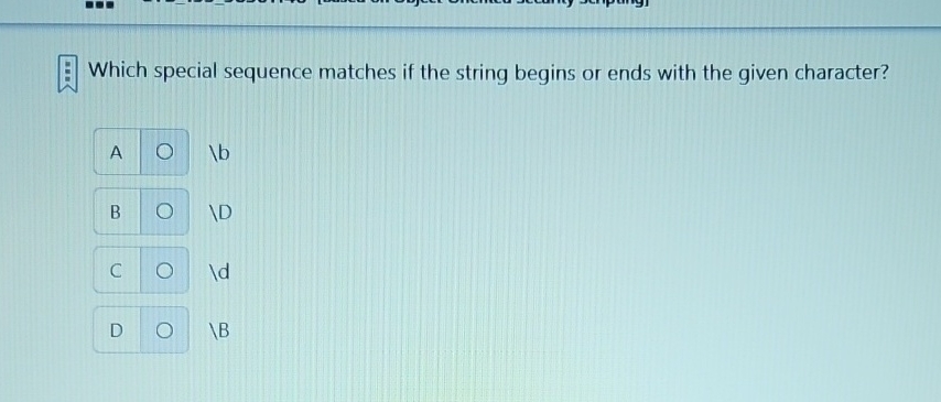 Which special sequence matches if the string