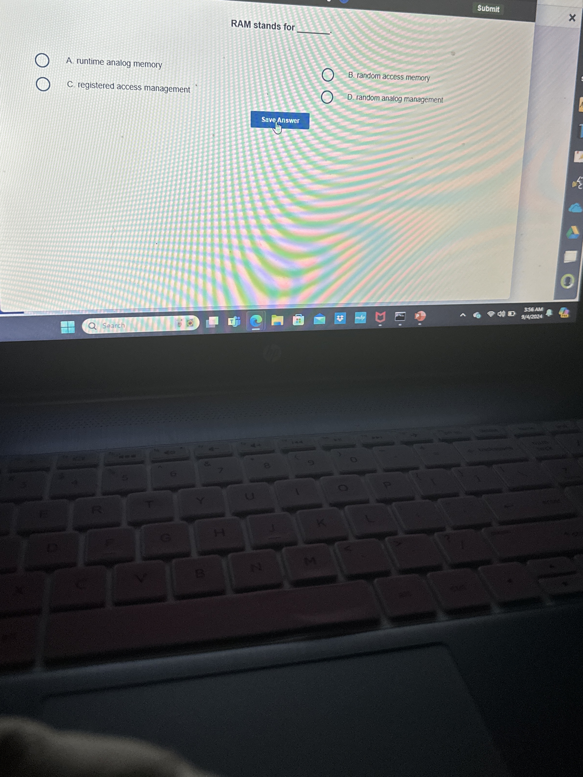 Submit RAM stands for A . runtime analog memory C