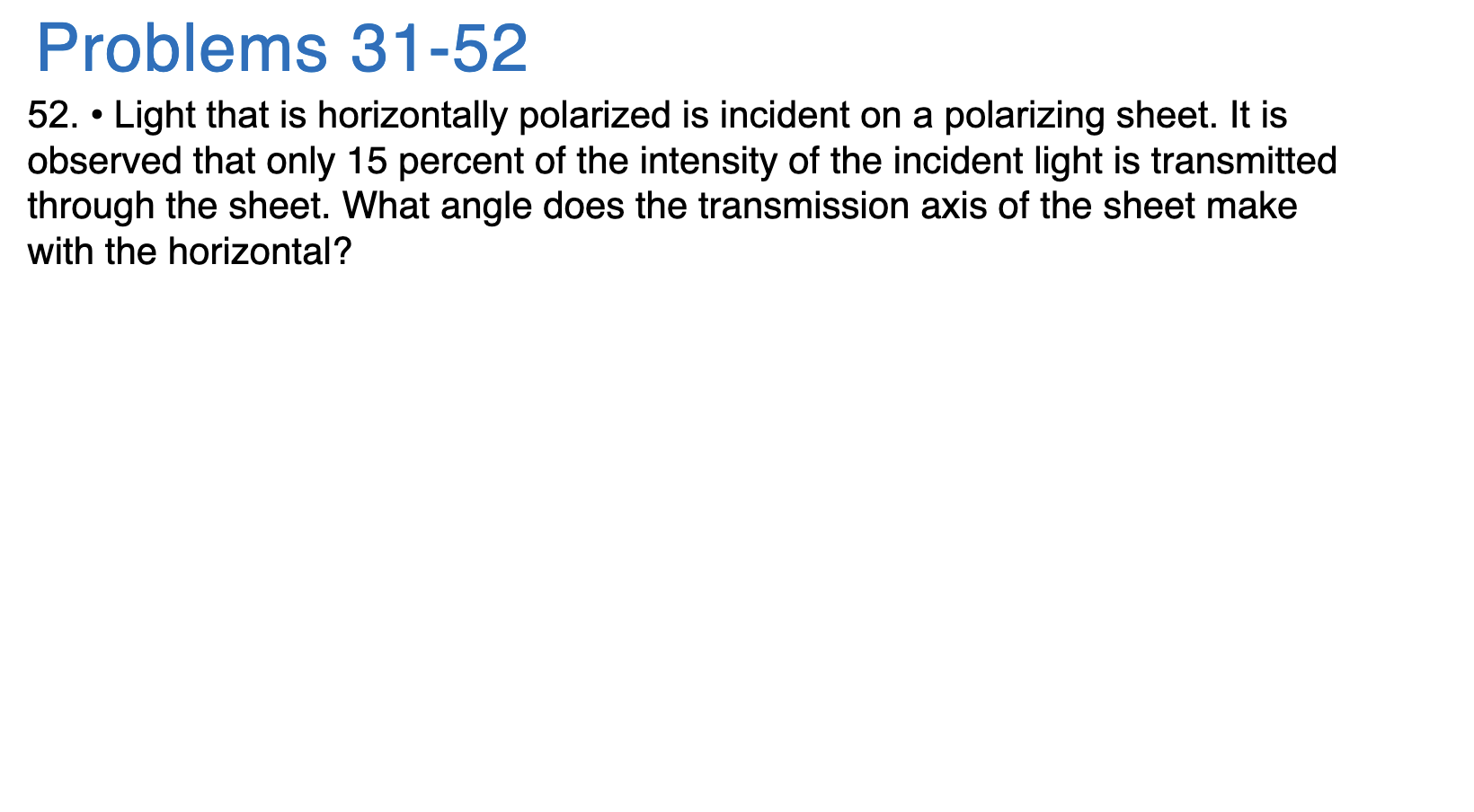 Problems 3 1 - 5 2 5 2 . - Light that is