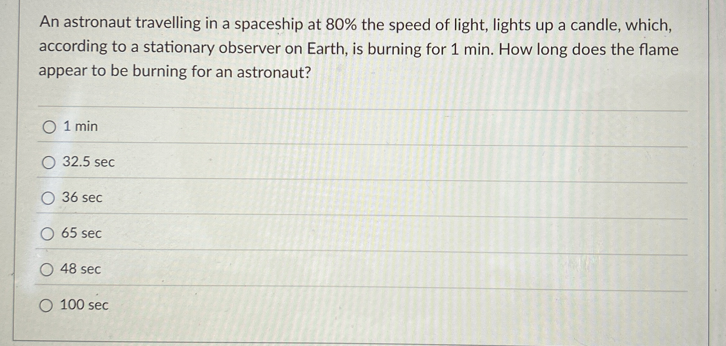 An astronaut travelling in a spaceship at 8 0 %
