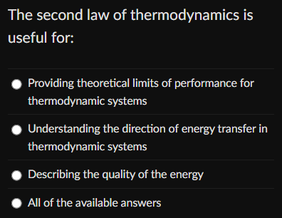 The second law of thermodynamics is useful