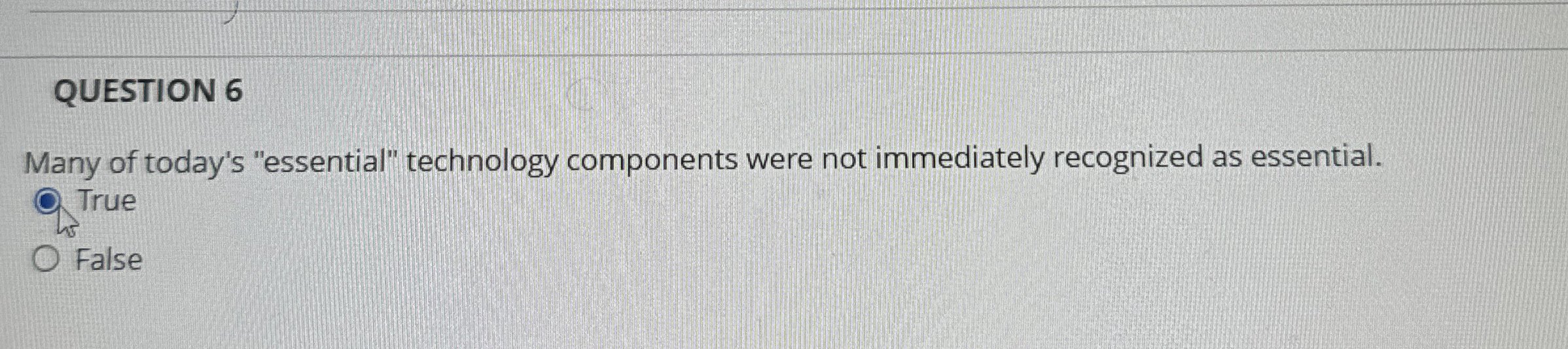 QUESTION 6 Many of today's 