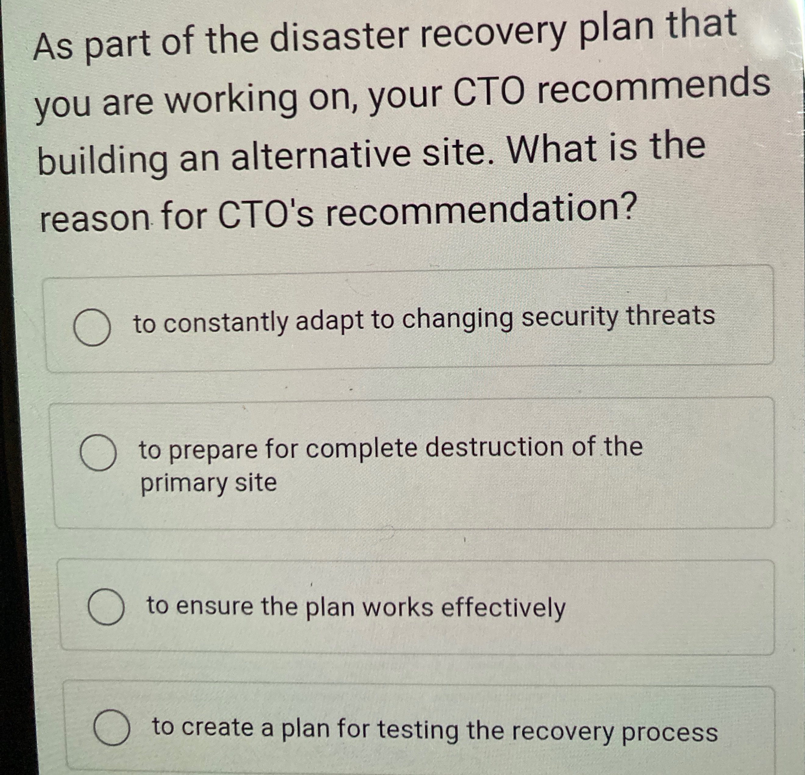 As part of the disaster recovery plan that you