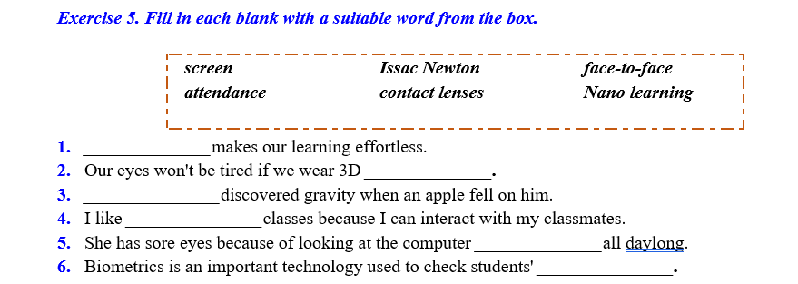 Exercise 5 . Fill in each blank with a suitable