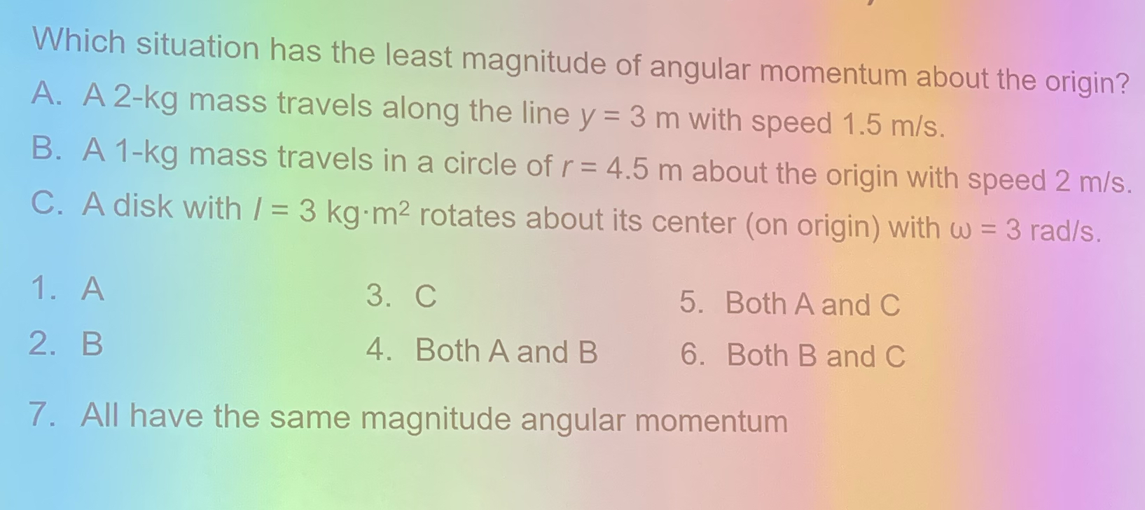 Which situation has the least magnitude of