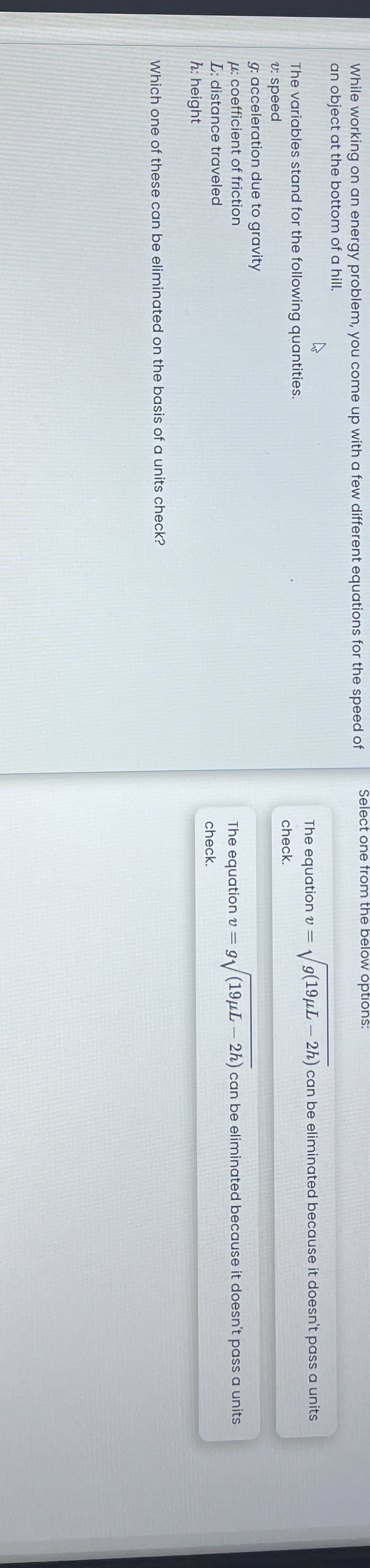 While working on an energy problem, you come up