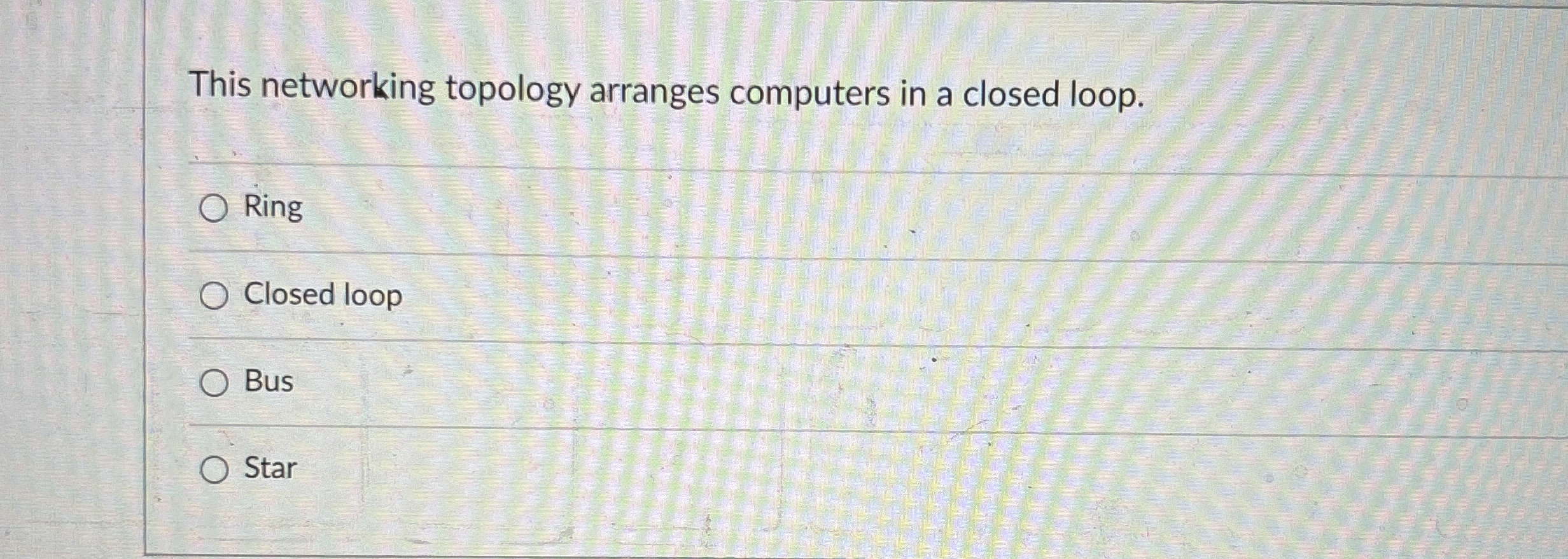This networking topology arranges computers in a