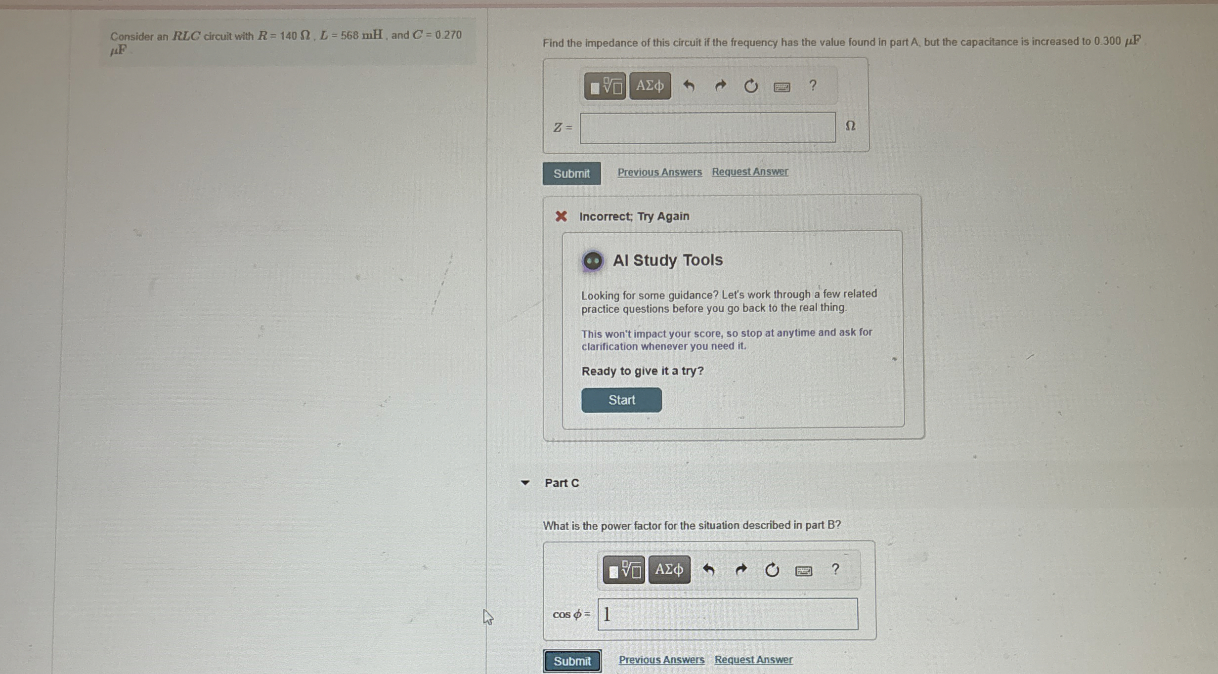 Consider an RLC circuit with R = 1 4 0 , L = 5 6