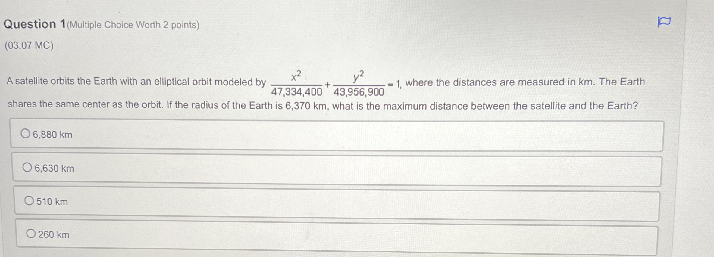 Question 1 ( Multiple Choice Worth 2 points ) ( 0
