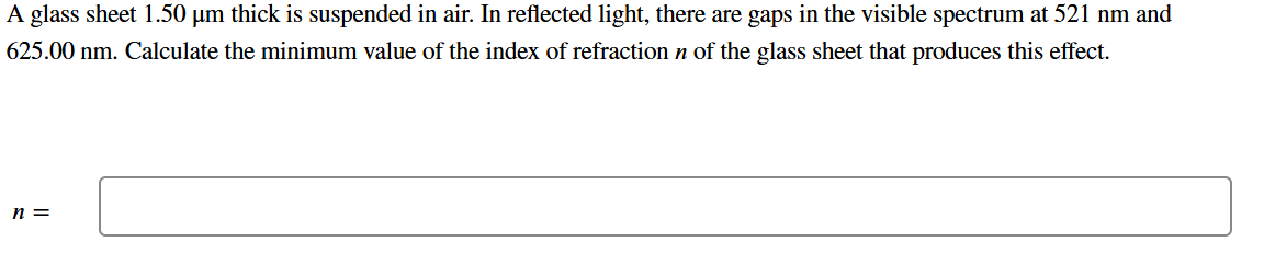 A glass sheet \ ( 1 . 5 0 \ mu \ mathrm { ~m } \