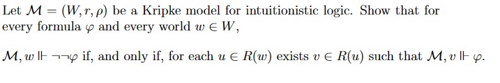 Let M = ( W , r , ) be a Kripke model for