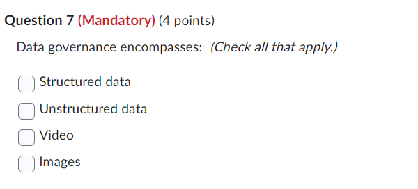 Question 7 ( Mandatory ) ( 4 points ) Data