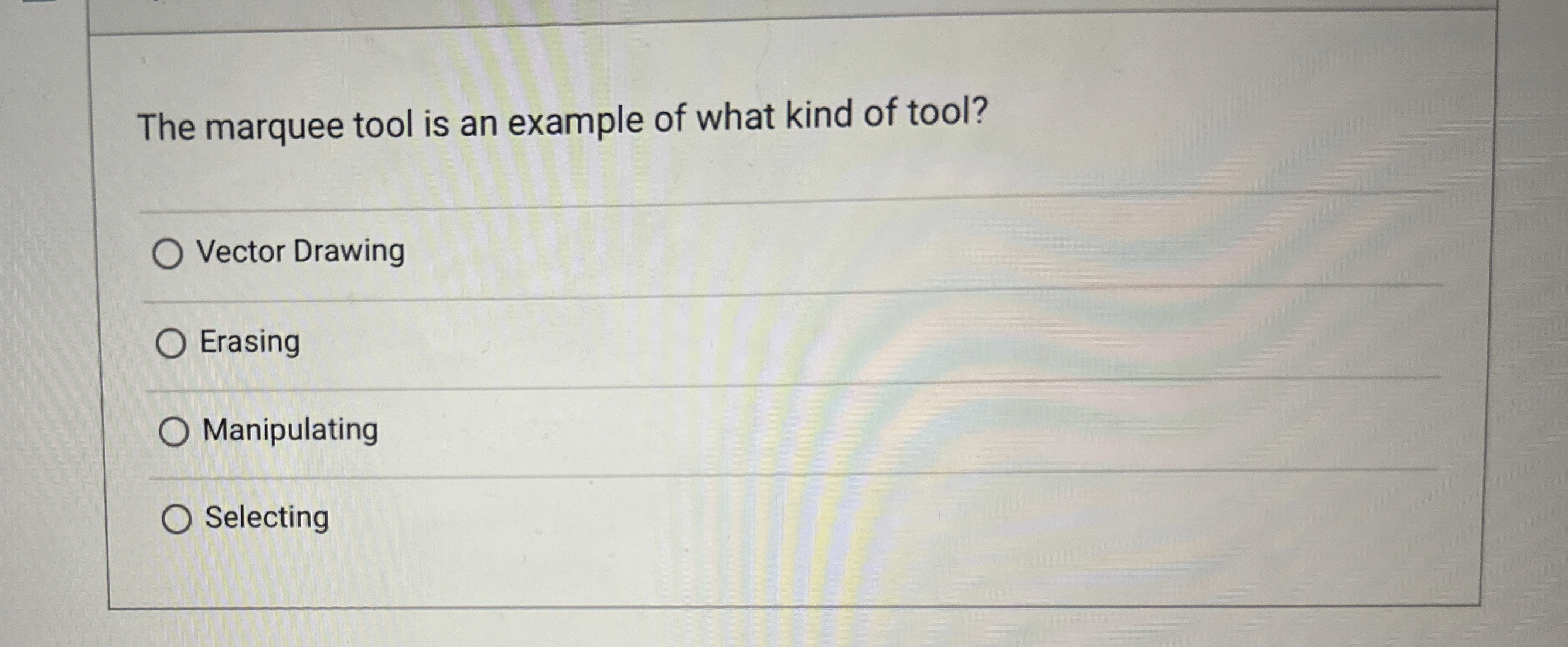 The marquee tool is an example of what kind of