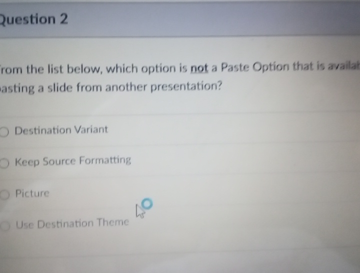 question 2 rom the list below, which option is