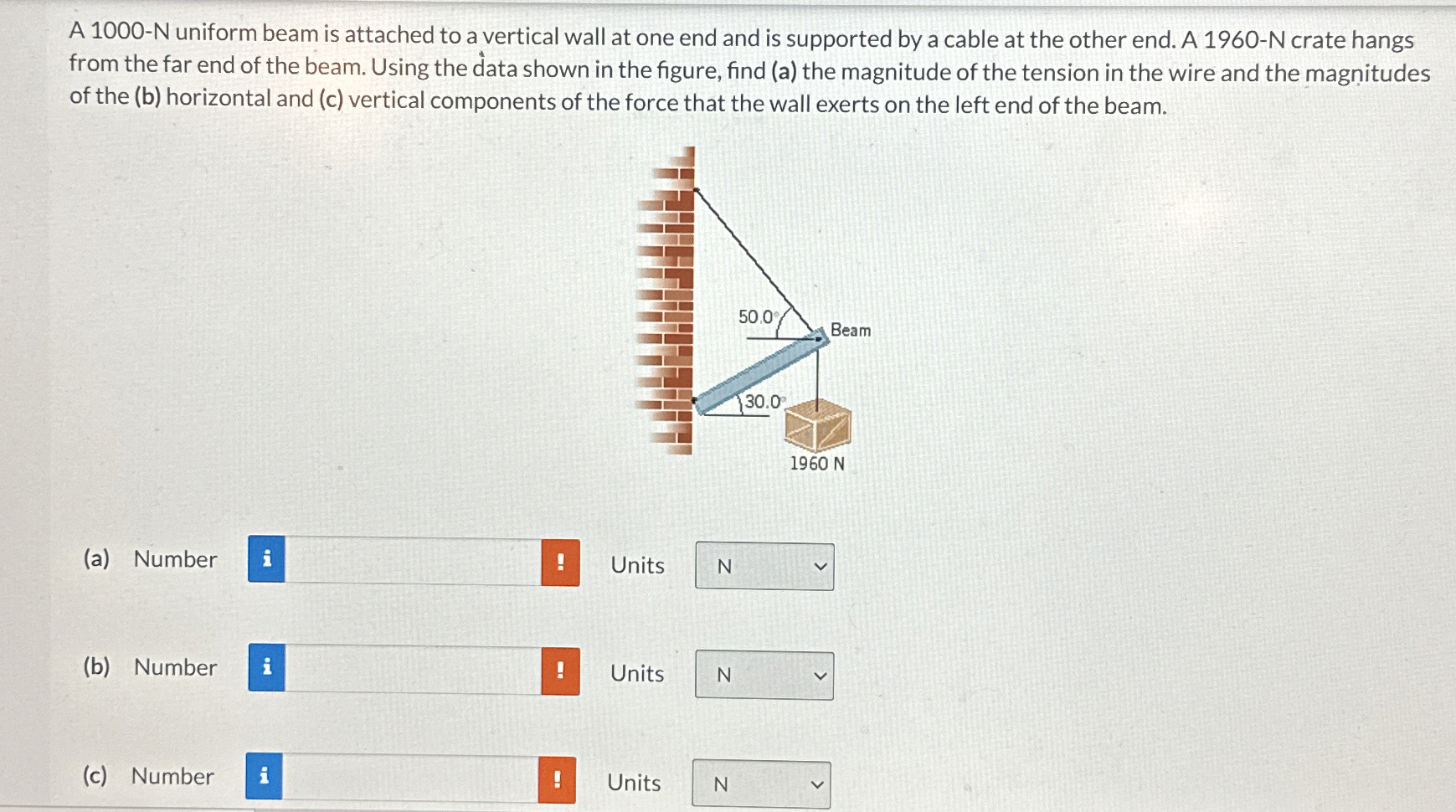 A 1 0 0 0 - N uniform beam is attached to a