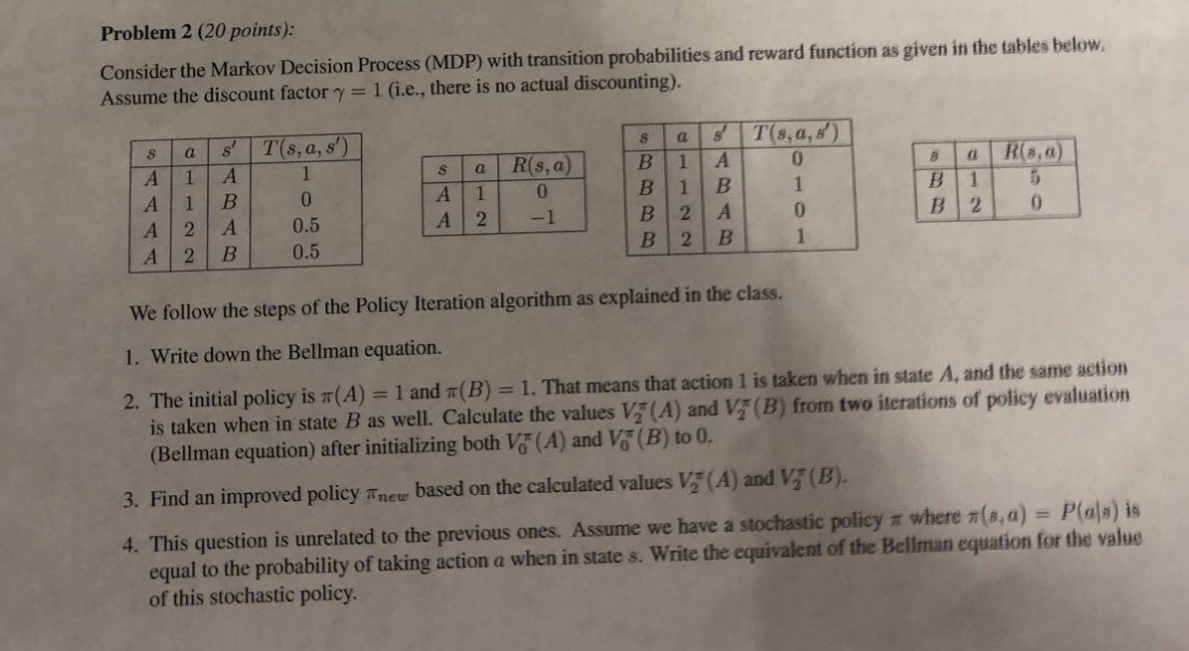 Problem 2 ( 2 0 points ) : Consider the Markov