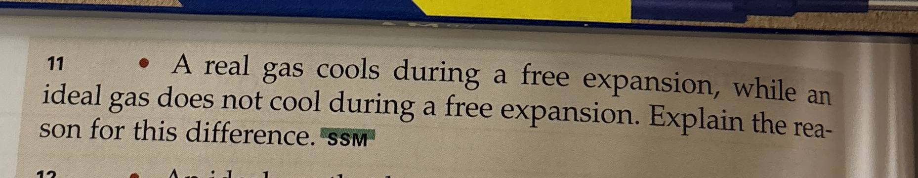 1 1 - A real gas cools during a free expansion,