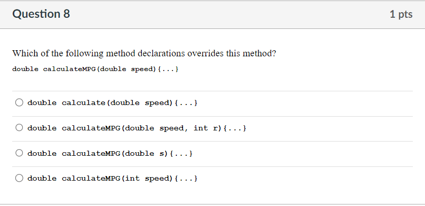 Question 8 Which of the following method