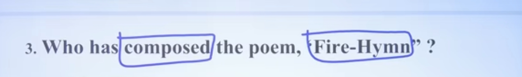 Who has composed the poem, Fire - Hymn ' ?