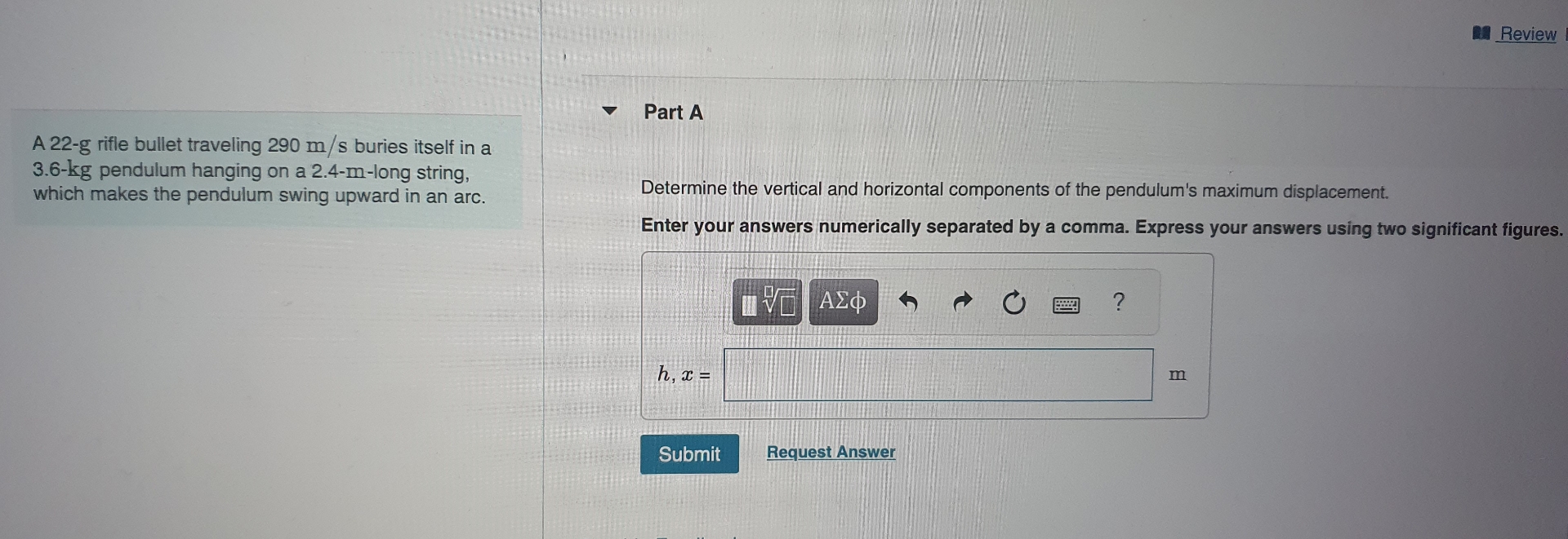 A 2 2 - g rifle bullet traveling 2 9 0 m s buries