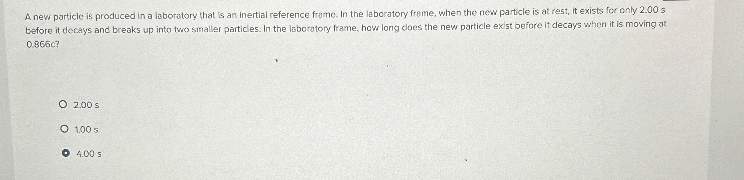 A new particle is produced in a laboratory that