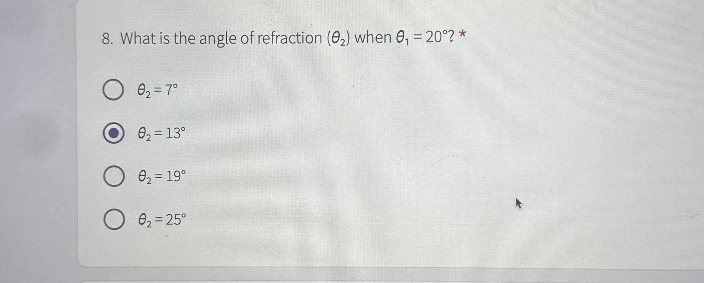 What is the angle of refraction ( 2 ) when 1 = 2
