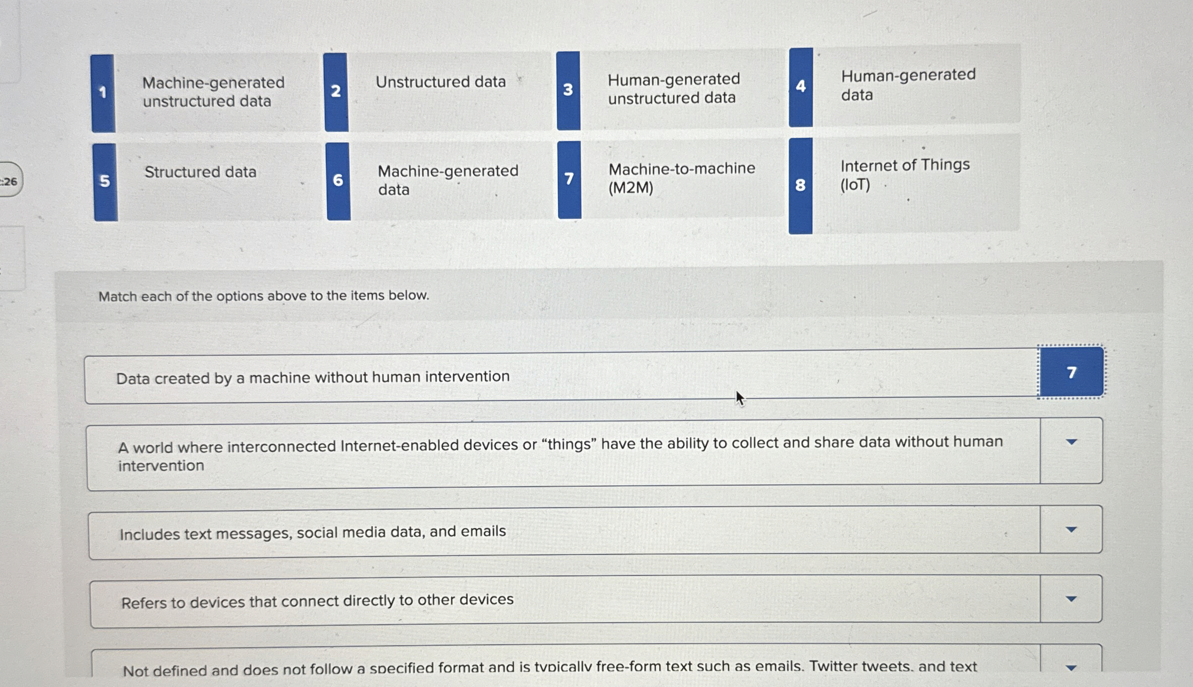 2 6 Machine - generated unstructured data 3 Human