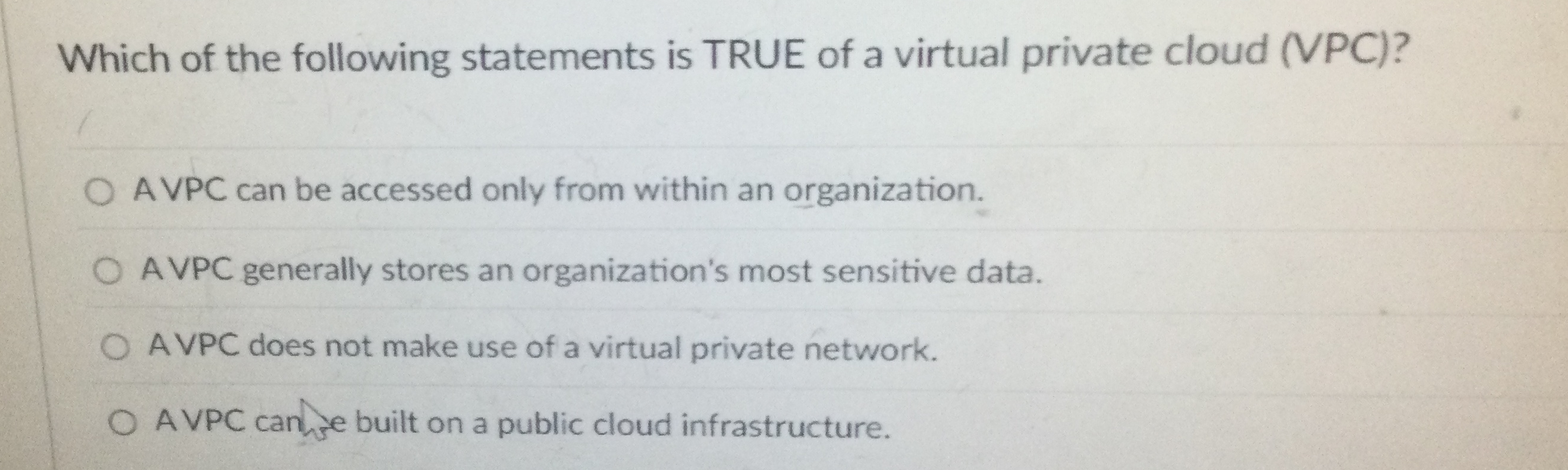 Which of the following statements is TRUE of a