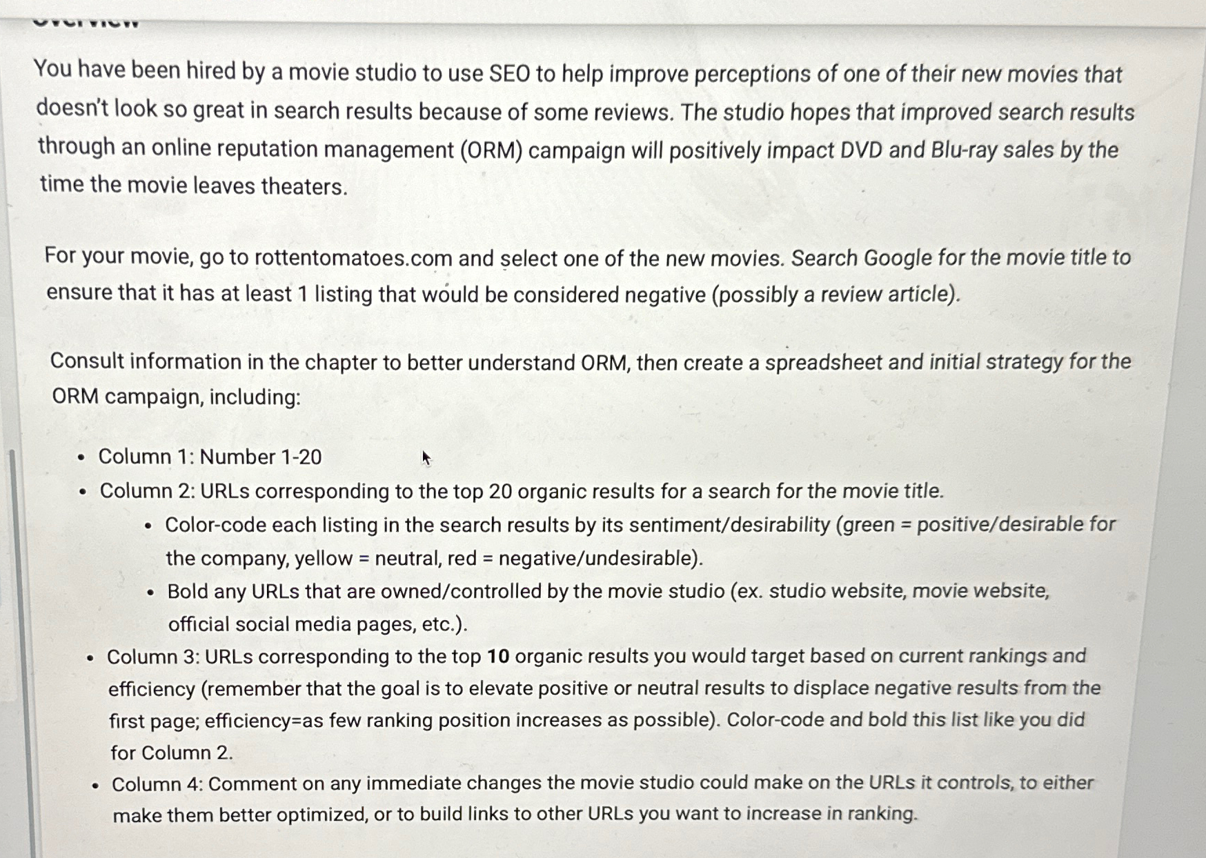 You have been hired by a movie studio to use SEO