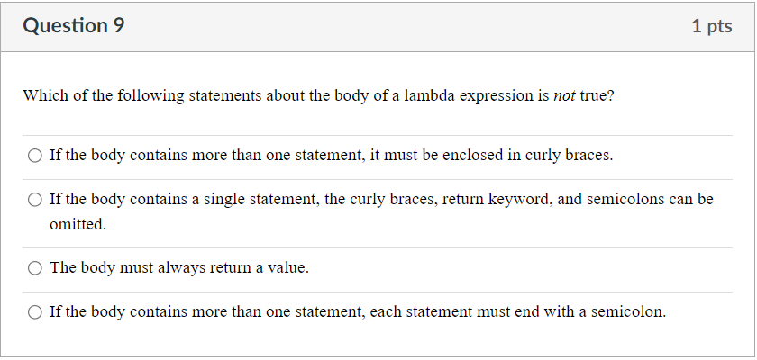 Question 9 Which of the following statements