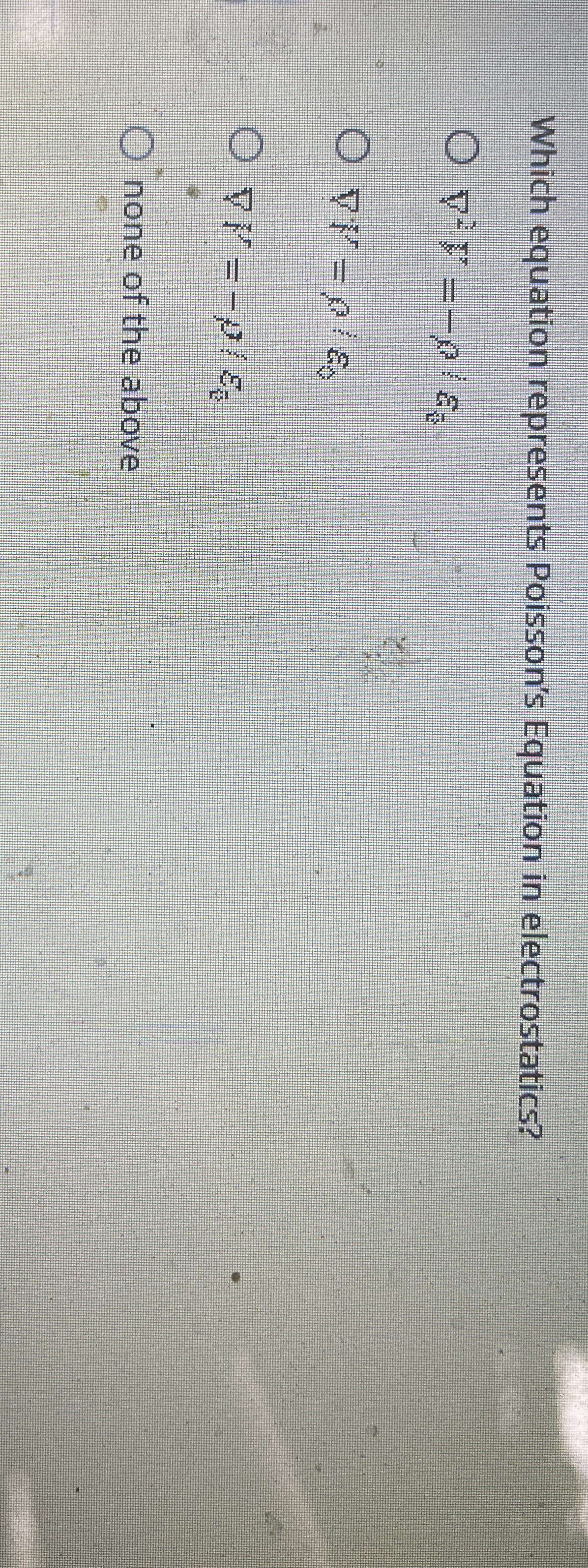 Which equation represents Poisson's Equation in