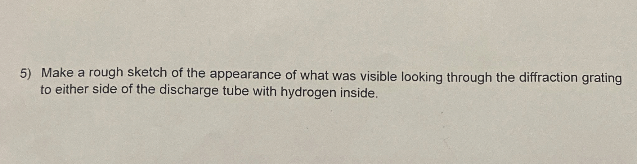 Make a rough sketch of the appearance of what was