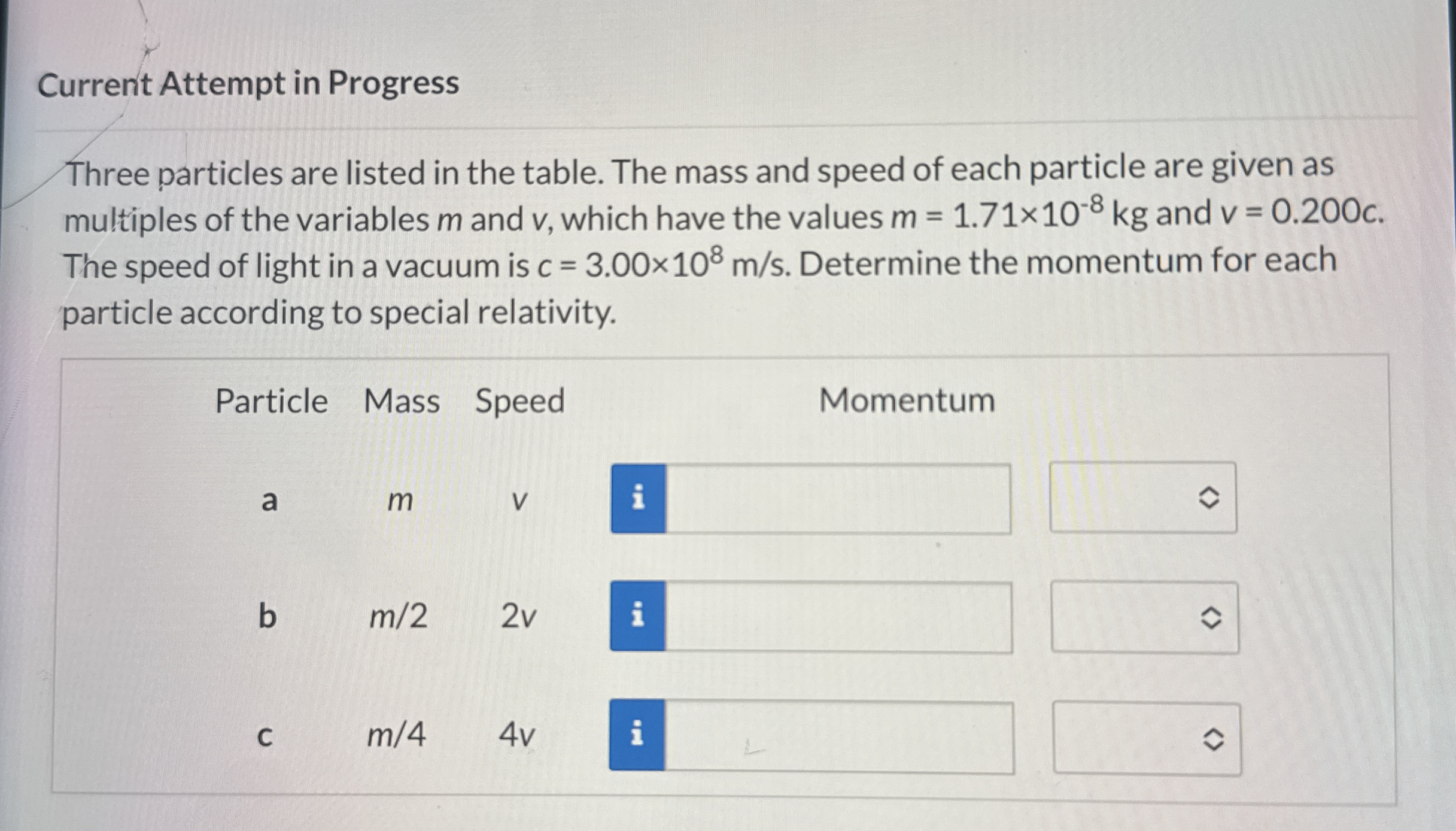 Current Attempt in Progress Three particles are