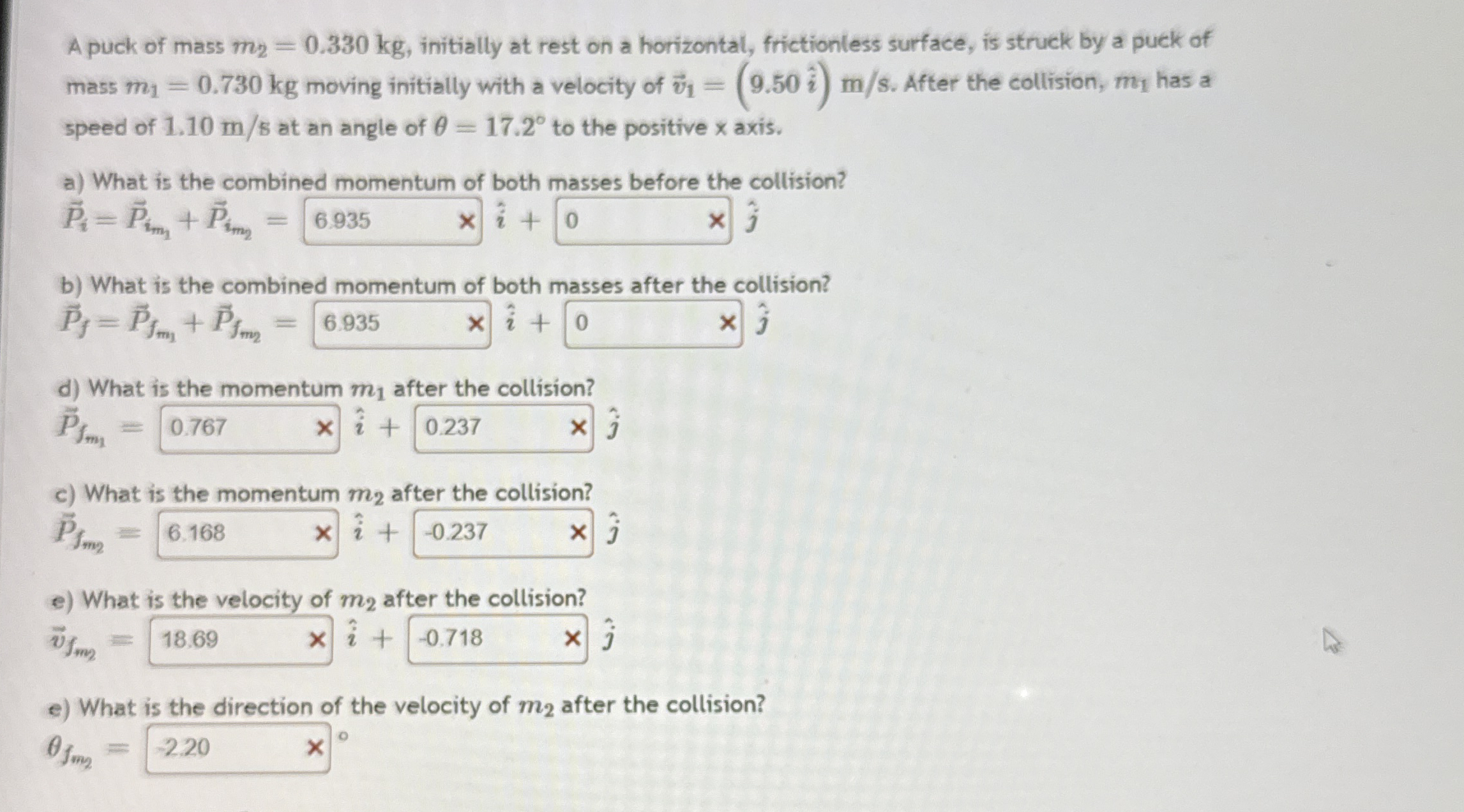 A puck of mass m 2 = 0 . 3 3 0 k g , initially at
