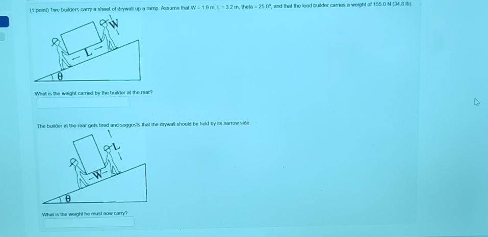 ( 1 point ) Two builders carry a sheet of drywall