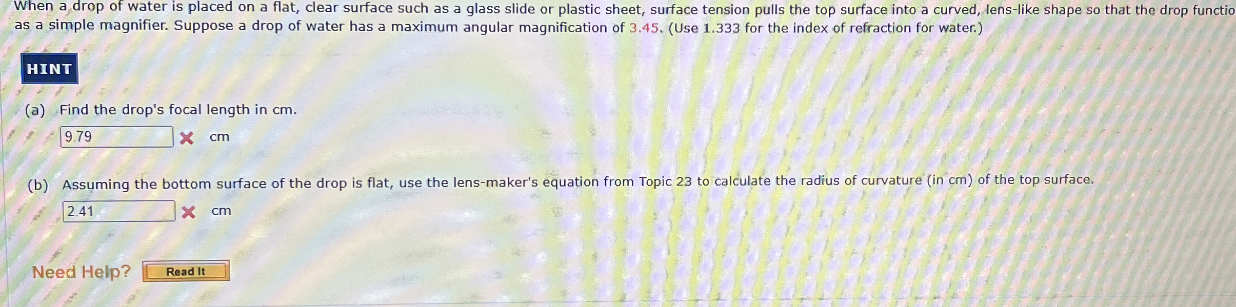 When a drop of water is placed on a flat, clear