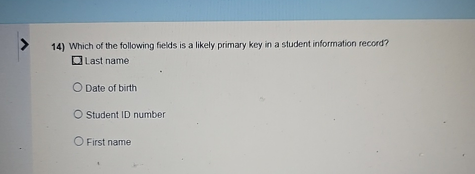 Which of the following fields is a likely primary