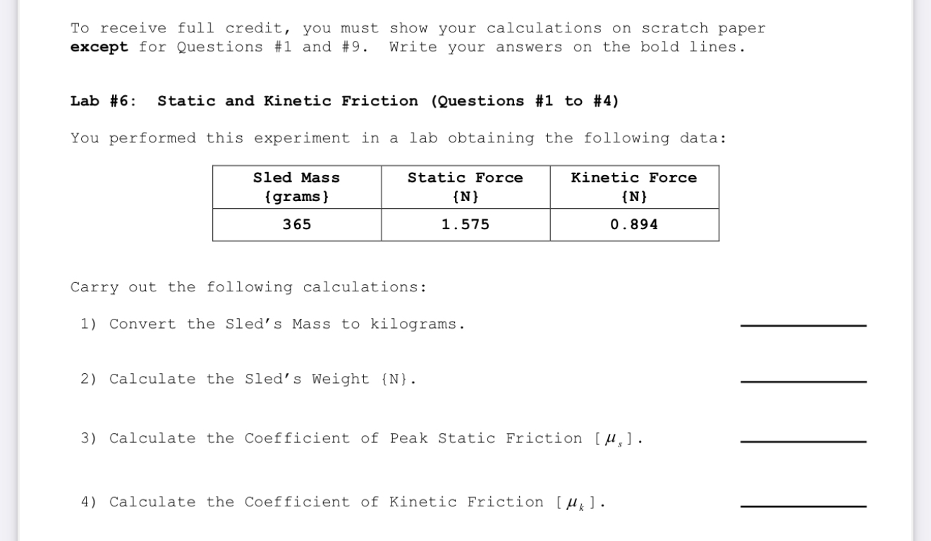 To receive full credit, you must show your