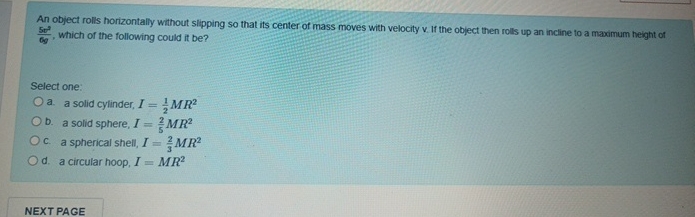 An object rolls horizontally without slipping so