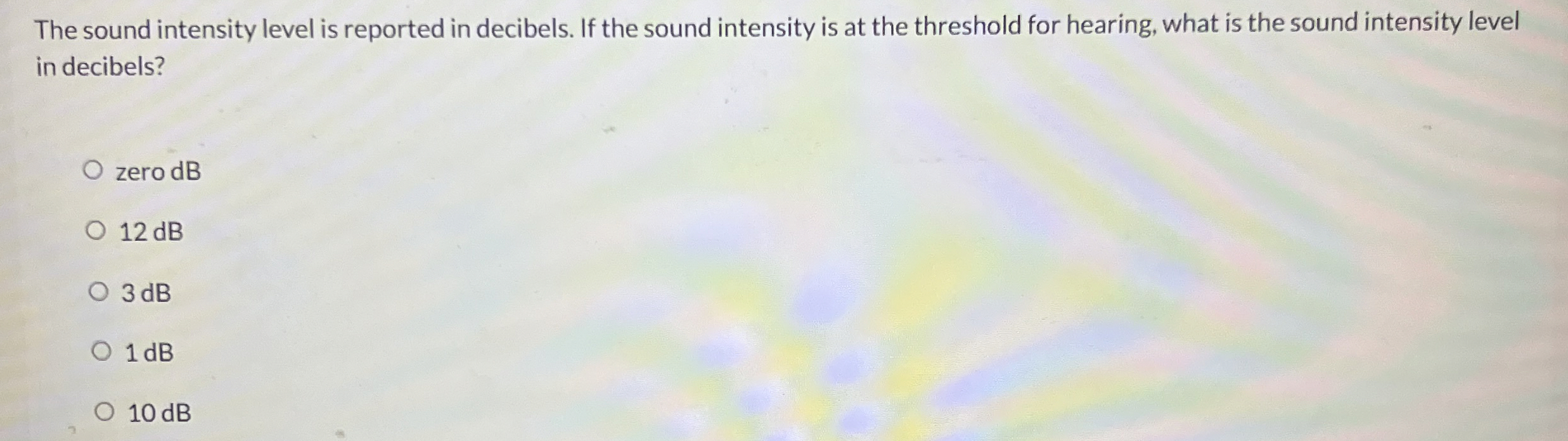 The sound intensity level is reported in